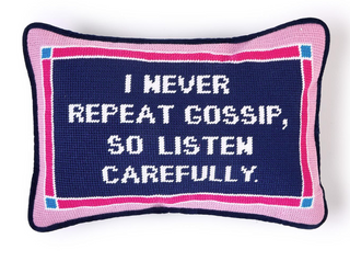 Never Repeat Gossip Pillow